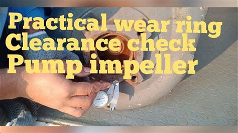 centrifugal pump impeller wear ring clearance|pumpworks clearance.